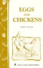 Eggs and Chickens : Storey's Country Wisdom Bulletin  A-17 - Book