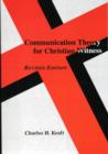 Communication Theory for Christian Witness - Book
