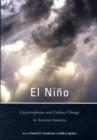 El Nino, Catastrophism, and Culture Change in Ancient America - Book