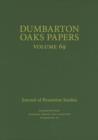 Dumbarton Oaks Papers, 69 - Book