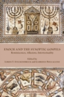 Enoch and the Synoptic Gospels : Reminiscences, Allusions, Intertextuality - Book