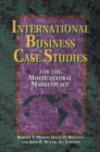 International Business Case Studies For the Multicultural Marketplace - Book