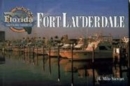 Florida Sights and Scenes of Fort Lauderdale - Book