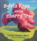 Sylvia Rose and the Cherry Tree - Book