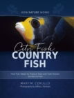 City Fish Country Fish : How Fish Adapt to Tropical Seas and Cold Oceans - eBook