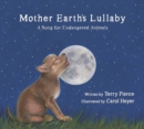 Mother Earth's Lullaby : A Song for Endangered Animals - eBook