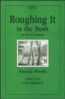 Roughing it in the Bush or Life in Canada - Book