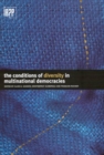 The Conditions of Diversity in Multinational Democracies - Book