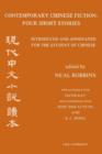 Contemporary Chinese Fiction : Four Short Stories - Book