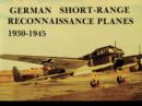 German Short Range Reconnaissance Planes 1930-1945 - Book