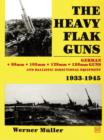 The Heavy Flak Guns 1933-1945 - Book