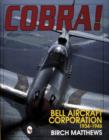 Cobra! : The Bell Aircraft Corporation 1934-1946 - Book