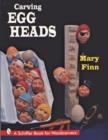 Carving Egg Heads - Book