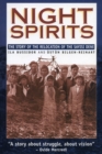 Night Spirits : The Story of the Relocation of the Sayisi Dene - Book