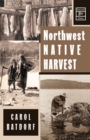 Northwest Native Harvest - Book