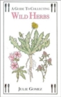 Guide to Collecting Wild Herbs - Book