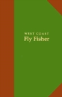 WEST COAST FLY FISHER LTD ED - Book