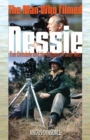 Man Who Filmed Nessie, The : Tim Dinsdale and the Enigma of Loch Ness - Book