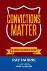 Convictions Matter - Book