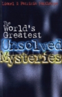 The World's Greatest Unsolved Mysteries - Book