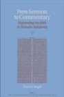 From Sermon to Commentary : Expounding the Bible in Talmudic Babylonia - Book