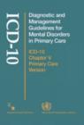 Diagnostic and Management Guidelines for Mental Disorders in Primary Care : Icd-10 Chapter V Primary Care Version - Book