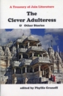 The Clever Adulteress & Other Stories : A Treasury of Jain Literature - Book
