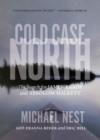 Cold Case North : The Search for James Brady and Absolom Halkett - Book