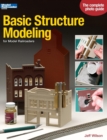 Basic Structure Modeling for Model Railroaders - Book