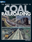 Model Railroader's Guide to Coal Railroading - Book