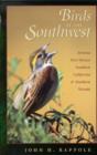 Birds of the Southwest : A Field Guide - Book
