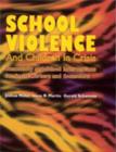 School Violence and Children in Crisis : Community and School Interventions for Social Workers and Counselors - Book