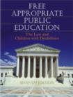 Free Appropriate Public Education : The Law and Children with Disabilities - Book