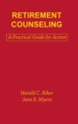 Retirement Counseling : A Practical Guide for Action - Book