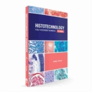 Histotechnology: A Self-Assessment Workbook - Book