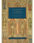 The Conservation of Tapestries and Embroideries - Proceedings of Meetings at the Institut Royal Du Patrimonie Artistique, Brussels, Belgium - Book