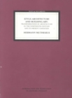 Style Architecture and Building Art – Transformations of Architecture in the Nineteenth Centur and its Present Condition - Book