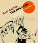 Had Gadya:The Only Kid - Facsimile of El Lissitzky Lissitzky's Edition of 1919 - Book