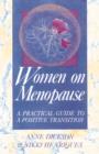 Women on Menopause : A Practical Guide to a Positive Transition - Book