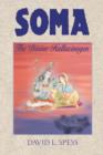 Soma : The Divine Hallucinogen - Book