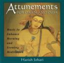 Attunements for Dawn and Dusk : Music to Enhance Morning and Evening Meditation - Book