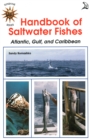 Handbook of Saltwater Fishes : Atlantic, Gulf, and Caribbean - Book