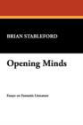 Opening Minds : Essays on Fantastic Literature - Book