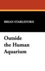 Outside the Human Aquarium : Essays on Kurt Vonnegut, Philip K. Dick and Others - Book