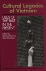 Cultural Legacies of Vietnam : Uses of the Past in the Present - Book