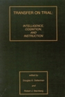 Transfer on Trial : Intelligence, Cognition and Instruction - Book