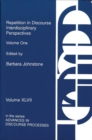 Repetition in Discourse : Interdisciplinary Perspectives, Volume 1 - Book
