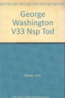 George Washington V33 Nsp Tod - Book