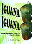 Iguana Iguana : Guide for Successful Captive Care - Book