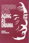 Defining Acts : Aging as Drama - Book